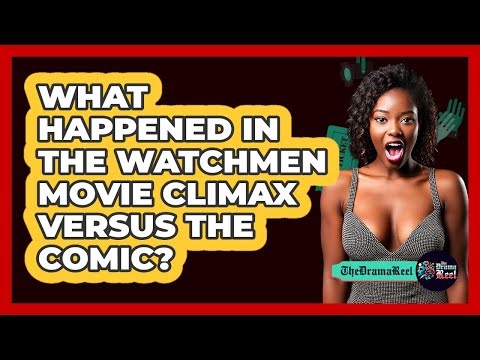 What Happened In The Watchmen Movie Climax Versus The Comic?