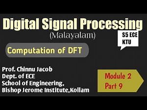 Module 2|Part 9|Digital Signal Processing||Computation of DFT - Problem Solving || KTU