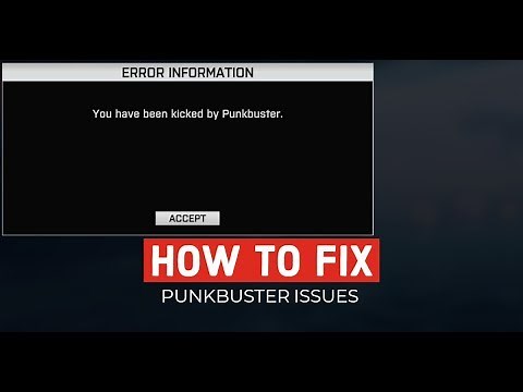 How to fix Kicked by Punk Buster Battlefield 4, BF3, BFH | Punk Buster fix 2018