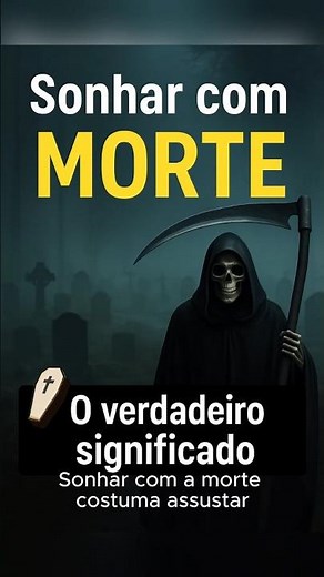 Sonhar com Morte — O Significado Espiritual Que Vai Te Surpreender 💀✨ #significadodossonhos