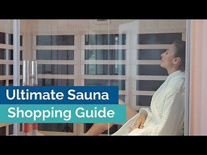 What to consider before buying a sauna - Your Complete buying Guide