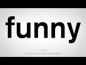 How To Pronounce Funny