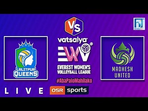 LALITPUR QUEENS VS MADHESH UNITED || vatsalya Everest Women's Volleyball League Season 2 || Match 2