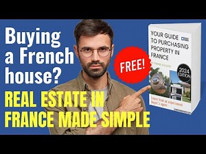 The ultimate guide to buying a house in France