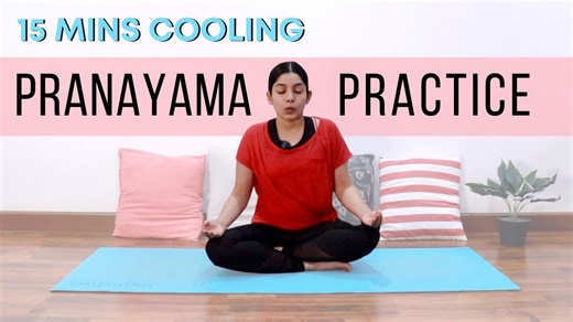 15-Minute Cooling Pranayama Practice for Summer
