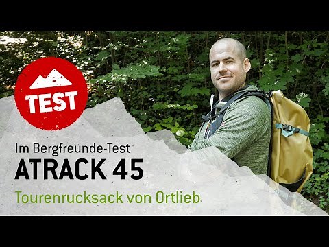 Im Test: Ortlieb Atrack 45 Tourenrucksack
