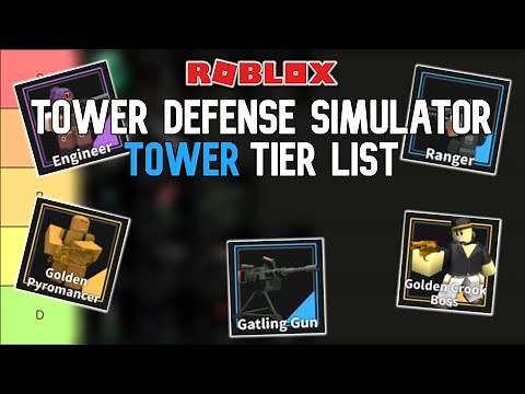 Tower Defense Simulator Tower Tier List