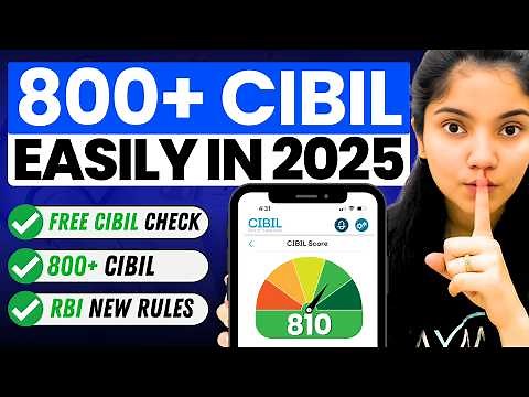 How to Get 800+ CIBIL Score in 2025 || How to Check CIBIL Score for FREE?