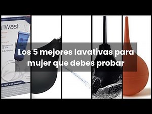 Lavativas para mujer: Los 5 mejores lavativas para mujer que debes probar 🤑