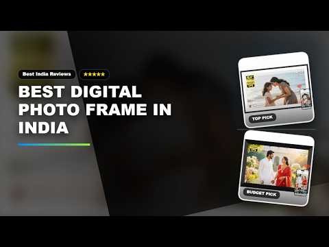 Best Digital Photo Frame in India | Digital photo frame