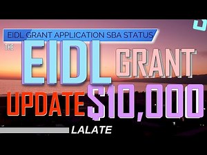 EIDL Update: EIDL Grant Application, EIDL SBA Self Employed Independent Contractor, 10000 Grant