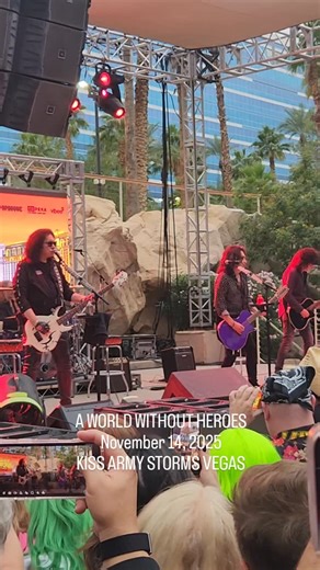 A WORLD WITHOUT HEROES November 14, 2025 KISS ARMY STORMS VEGAS | Matt Porter
