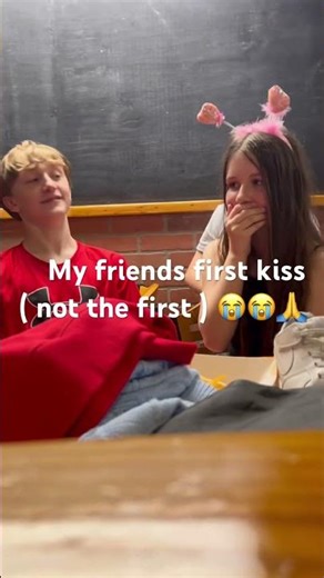 My friends first kiss ￼