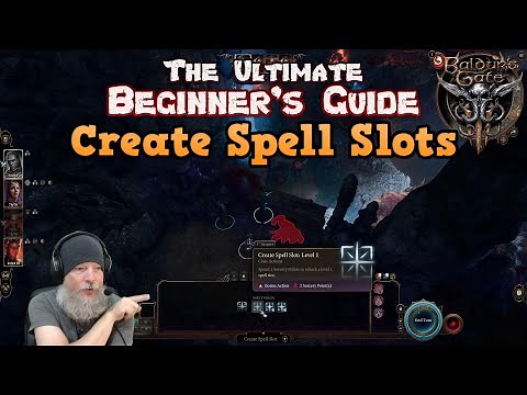 The Ultimate Beginner's Guide on How To Create Spell Slots as a Sorcerer in Baldur's Gate 3