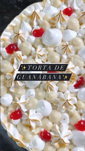 Torta de Guanábana 🤤