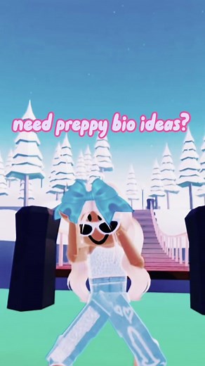 𝗥𝗼𝗯𝗹𝗼𝘅 𝗕𝗶𝗼 𝗜𝗱𝗲𝗮𝘀: Preppy Bio Ideas for Roblox Videos
