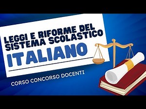 Leggi e riforme del sistema scolastico italiano