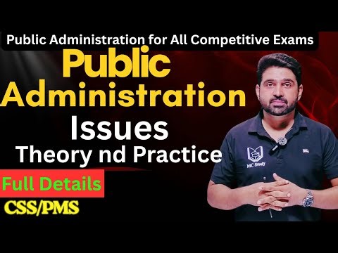 Public Administration Lectures for Competitive Exams | CSS, PMSExam, UGC, NET, UPSC