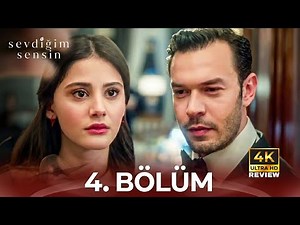 Sevdiğim Sensin 4. Bölüm | HD Review