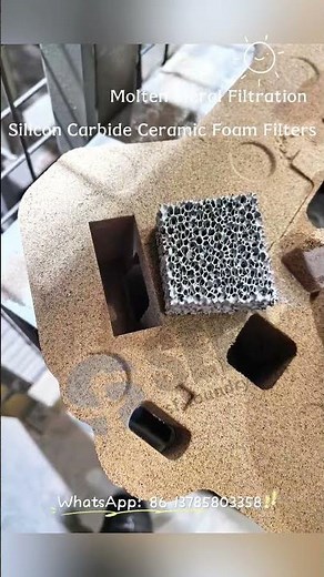 ‌Silicon carbide foam ceramic filter: Molten Metal Filtration & Purification for Precision Casting