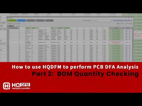 How to use HQDFM to perform PCB DFA Analysis. Part #2. BOM Quantity Checking