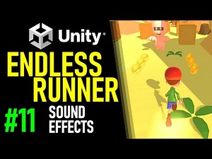 HOW TO MAKE AN ENDLESS RUNNER IN UNITY - TUTORIAL - HOW TO ADD SOUND EFFECTS IN UNITY