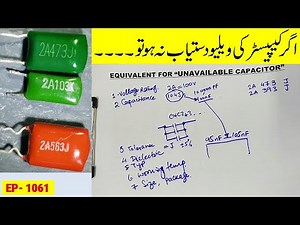 {1061} How to Find an Equivalent for an Unavailable Capacitor 🔍 | Capacitor Replacement Guide
