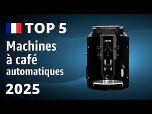 TOP 5 - Best Automatic Coffee Machines: Test & Comparison 2025