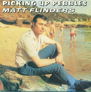 Matt Flinders - Picking Up Pebbles