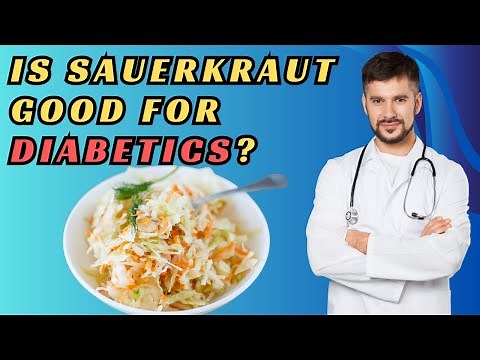 IS SAUERKRAUT GOOD FOR DIABETICS? Surprising Benefits for Managing Diabetes