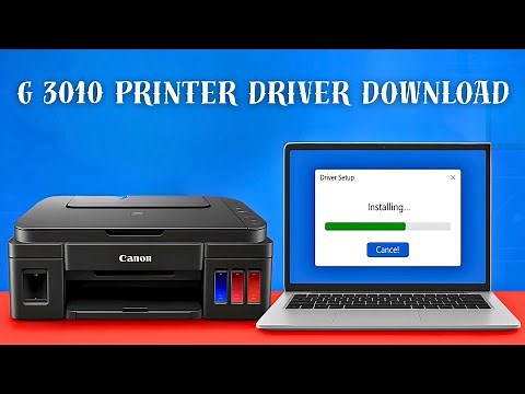 🖨️ Canon G3010 Printer Driver Download & Install ⚡ | Easy Step by Step Guide ✅