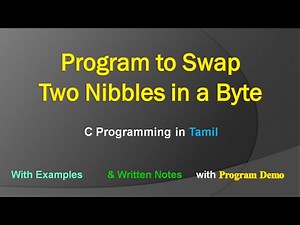 Program to Swap two nibbles in a byte | C Programming Language