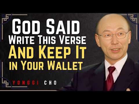 Carry This Scripture in Your Wallet for 7 Days — Financial Breakthrough Comes | Dr. David Yonggi Cho