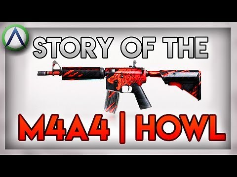 CSGO: Full Story behind the Legendary M4A4 | Howl!