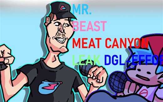 【FNF】Meat Canyon Mr Beast DGL-Effort