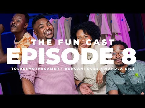 The Fun Cast_Episode 8 (Tol A$$ Mo, Bongani Dube, Mandla Sigz) with Didintle Khunou