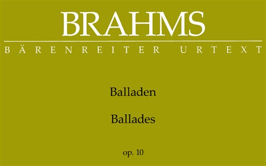 【曲谱同步】勃拉姆斯Brahms-叙事曲ballades，op10（Kempff）