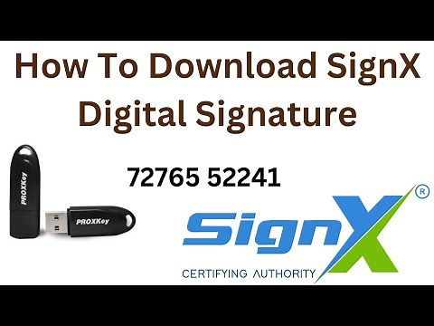 How to download Signx dsc | SignX Signature Download Process | Digital Signature Download
