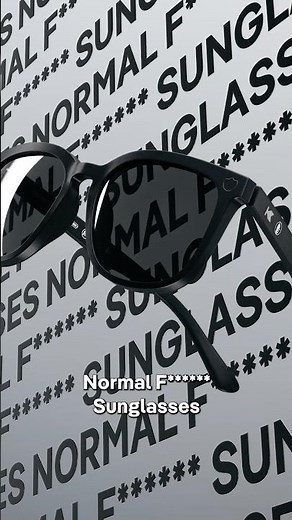 Normal F****** Sunglasses