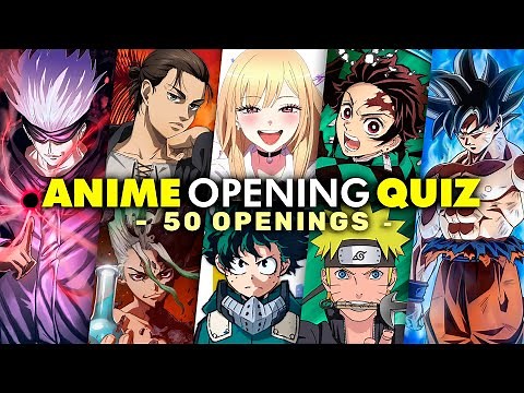 ANIME OPENING QUIZ (50 Openings)