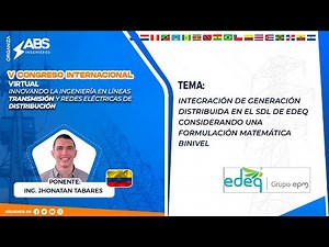 V CIV: Integration of Distributed Generation into EDEQ's SDL... - Eng. Jhonatan Tabares