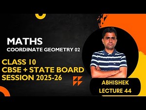 Class 02: COORDINATE GEOMETRY | CBSE • ICSE • State Board | 2025–26@GHQABHI