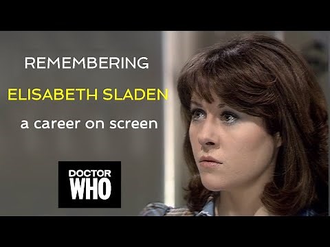 DOCTOR WHO - ELISABETH SLADEN - A RETROSPECTIVE OF HER FILM & TV CAREER (1964-2011) SARAH-JANE SMITH