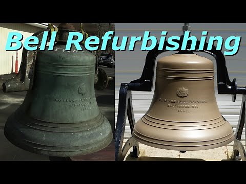 Refurbishing Old Bells