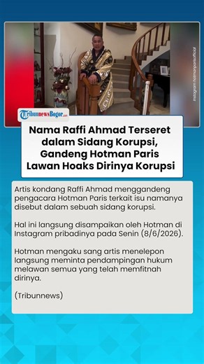 Name Dragged into Corruption Case, Raffi Ahmad Teams Up with Hotman Paris to Face Baseless Allega...