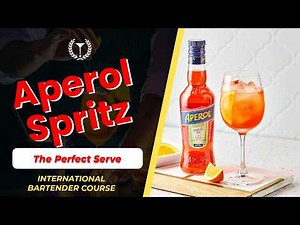 Aperol Spritz - The Perfect Serve Guide to the Iconic Cocktail