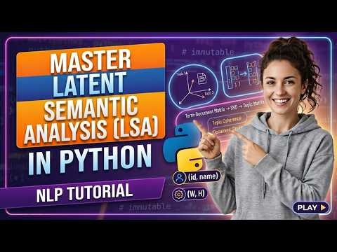 Master Latent Semantic Analysis (LSA) in Python | NLP Tutorial