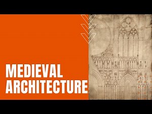 Medieval Architecture: Pre-Romanesque, Romanesque, and Gothic Styles