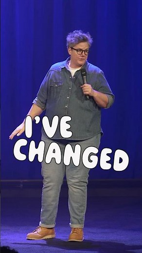 I've Changed | Hannah Gadsby Comedy