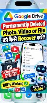 Google Drive से Permanently Deleted Photos, Videos & Documents कैसे Recover करें? 😱 | Easy Trick